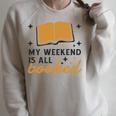 MY WEEKEND IS ALL BOOKED Reading Books Reader Meme Raglan Sleeve Sweatshirt Heather Forest