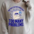Why Was The Math Book Sad Too Many Problems Math Humor Raglan Sleeve Sweatshirt Heather Forest