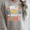 Will Yap About Books Reader Bookworm Librarian Raglan Sleeve Sweatshirt Heather Forest