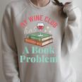 My Wine Club Has a Book Problem Raglan Sleeve Sweatshirt Heather Forest