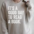 Women's It's A Good Day To Read A Book Raglan Sleeve Sweatshirt Heather Forest