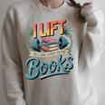 Women's Lift So I Can Carry More Books Reading Lovers Reader Workout Raglan Sleeve Sweatshirt Heather Forest