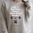 Women's Lift So I Can Carry More Books Reading Workout Raglan Sleeve Sweatshirt Heather Forest