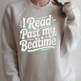 Women's I Read Past My Bedtime Book Lover Reading Quote Raglan Sleeve Sweatshirt Heather Forest
