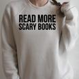 Women's Read More Scary Books Reading Lover Raglan Sleeve Sweatshirt Heather Forest