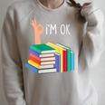Women's Reading Books Librarian Reader Nerd I'm Ok Raglan Sleeve Sweatshirt Heather Forest