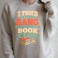 Women's I Tried To Form A Gang But It Turned Into A Book Club Raglan Sleeve Sweatshirt Heather Forest Women's I Tried To Form A Gang But It Turned Into A Book Club Raglan Sleeve Sweatshirt Heather Forest