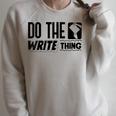 Women's Do The Write Thing Published Author Novelist Book Author Raglan Sleeve Sweatshirt Heather Forest
