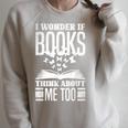 I Wonder If Books Think About Me Too Reading Book Lovers Raglan Sleeve Sweatshirt Heather Forest I Wonder If Books Think About Me Too Reading Book Lovers Raglan Sleeve Sweatshirt Heather Forest