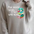 World Belongs To Those Who Read Book Reading Lovers Bookish Raglan Sleeve Sweatshirt Heather Forest World Belongs To Those Who Read Book Reading Lovers Bookish Raglan Sleeve Sweatshirt Heather Forest