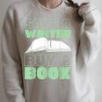 Writing Book Novel Writer & Published Author Save A Writer Raglan Sleeve Sweatshirt Heather Forest