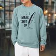 Author Book Writer Playwright I Make Shit Up Raglan Sleeve Sweatshirt Cardinal