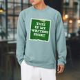 Author This Is My Writing Tee Novelist Story Book Writer Raglan Sleeve Sweatshirt Cardinal