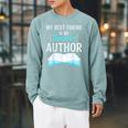 My Best Friend Is My Favorite Author Proud Book Journalist Raglan Sleeve Sweatshirt Cardinal