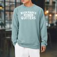 Bookmarks Are For Quitters Book Lover Bookworm Librarian Raglan Sleeve Sweatshirt Cardinal Bookmarks Are For Quitters Book Lover Bookworm Librarian Raglan Sleeve Sweatshirt Cardinal