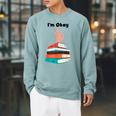 Too Many Books Book Lover I'm Okay Book Lovers Day Raglan Sleeve Sweatshirt Cardinal