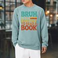 Bruh It’s A Good Day To Read A Book Retro Reading Raglan Sleeve Sweatshirt Cardinal