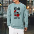 I Buy Her Books And Call Her A Good Girl Book Reading Lover Raglan Sleeve Sweatshirt Cardinal