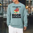 I Can't Hear You I Am a Book Dragon Reading Book Raglan Sleeve Sweatshirt Cardinal I Can't Hear You I Am a Book Dragon Reading Book Raglan Sleeve Sweatshirt Cardinal