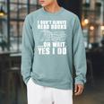 I Don't Always Read Books Bookworm Reading Raglan Sleeve Sweatshirt Cardinal