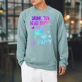 Drink Tea Read Books Be Happy Tea Lover Bookworm Librarian Raglan Sleeve Sweatshirt Cardinal
