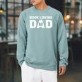 Fathers Day Book Loving Dad Reading Lover Proud Dad Raglan Sleeve Sweatshirt Cardinal