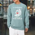 Good Book Is Out Of This World Astronaut Moon Space Bookworm Raglan Sleeve Sweatshirt Cardinal
