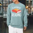 I'd Rather Be Reading Book Lovers Raglan Sleeve Sweatshirt Cardinal I'd Rather Be Reading Book Lovers Raglan Sleeve Sweatshirt Cardinal