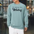 I'd Rather Be Writing Author Book Journalist Novelist Raglan Sleeve Sweatshirt Cardinal I'd Rather Be Writing Author Book Journalist Novelist Raglan Sleeve Sweatshirt Cardinal