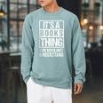 It's A Books Thing You Wouldn't Understand Reader Raglan Sleeve Sweatshirt Cardinal