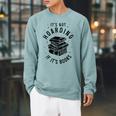 It's Not Hoarding If It's Books Book Lover Reading Raglan Sleeve Sweatshirt Cardinal It's Not Hoarding If It's Books Book Lover Reading Raglan Sleeve Sweatshirt Cardinal