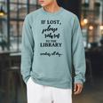 If Lost Please Return To The Library Book Lover Sign & Raglan Sleeve Sweatshirt Cardinal