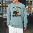 Love God Drink Coffee Read Books Lovers Jesus And Coffee Raglan Sleeve Sweatshirt Cardinal