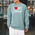 I Love My Library Librarian Book Lover Reading Bookworm Raglan Sleeve Sweatshirt Cardinal