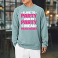 I Like To Party And By Party I Mean Read Books Book Reading Raglan Sleeve Sweatshirt Cardinal