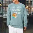 Reader All I Need Is Books And Cats Cat Lover Kitten Reading Raglan Sleeve Sweatshirt Cardinal