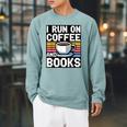I Run On Coffee And Books Raglan Sleeve Sweatshirt Cardinal I Run On Coffee And Books Raglan Sleeve Sweatshirt Cardinal