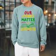 Our Stories Matter Juneteenth 1865 History Women's Reading Raglan Sleeve Sweatshirt Cardinal