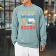 Tap Dancer Girl Who Loves Tap Dance & Books Raglan Sleeve Sweatshirt Cardinal