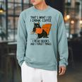 That's What I Do I Read Books I Drink Coffee I Know Things Raglan Sleeve Sweatshirt Cardinal
