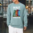 Wait Let Me Take A Shelfie Bookworm Book Pun Nerd Raglan Sleeve Sweatshirt Cardinal