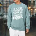 If You'Re Trying To Scare Me I'm Terrified Of Books Retro Raglan Sleeve Sweatshirt Cardinal