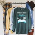 My Best Friend Is My Favorite Author Proud Book Journalist Raglan Sleeve Sweatshirt Heather Blue Lagoon