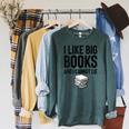 I Like Big Books And I Cannot Lie ShirtBookworm Book Lover Raglan Sleeve Sweatshirt Heather Blue Lagoon I Like Big Books And I Cannot Lie ShirtBookworm Book Lover Raglan Sleeve Sweatshirt Heather Blue Lagoon