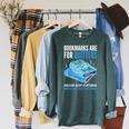 Bookmarks Are For Quitters Book Lover Saying Raglan Sleeve Sweatshirt Heather Blue Lagoon