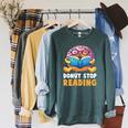 Donut Stop Reading Cute Book Reader Bookworm Donut Day Raglan Sleeve Sweatshirt Heather Blue Lagoon