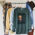Did You Even Return Your Books Librarian Library Raglan Sleeve Sweatshirt Heather Blue Lagoon