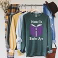 Home Is Where My Books Are Raglan Sleeve Sweatshirt Heather Blue Lagoon Home Is Where My Books Are Raglan Sleeve Sweatshirt Heather Blue Lagoon
