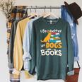 Life Is Better With Dogs And Books Bookworm Reader Reading Raglan Sleeve Sweatshirt Heather Blue Lagoon