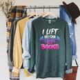 I Lift So I Can Carry More Books Reader Workout Raglan Sleeve Sweatshirt Heather Blue Lagoon